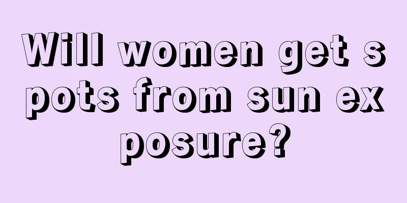 Will women get spots from sun exposure?