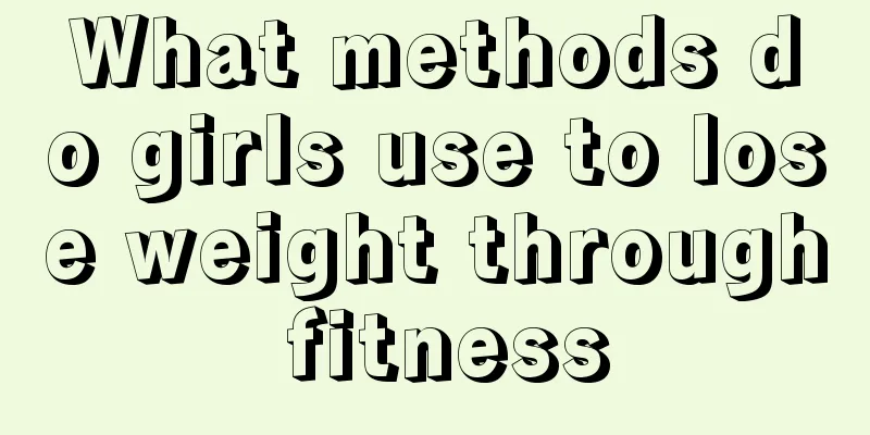 What methods do girls use to lose weight through fitness