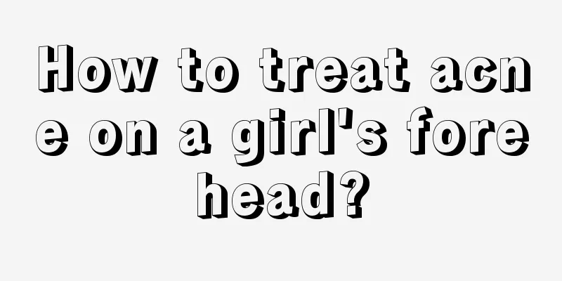 How to treat acne on a girl's forehead?