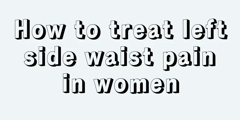 How to treat left side waist pain in women