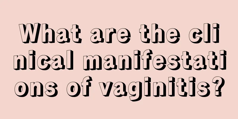 What are the clinical manifestations of vaginitis?