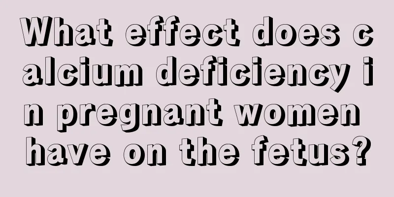 What effect does calcium deficiency in pregnant women have on the fetus?