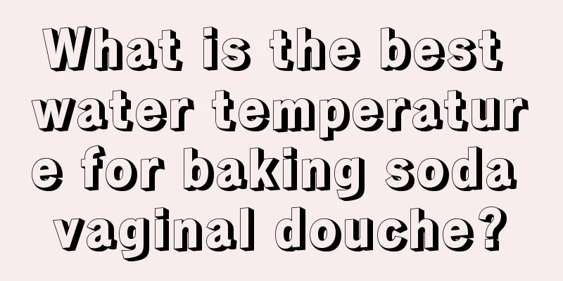 What is the best water temperature for baking soda vaginal douche?