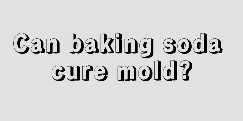 Can baking soda cure mold?