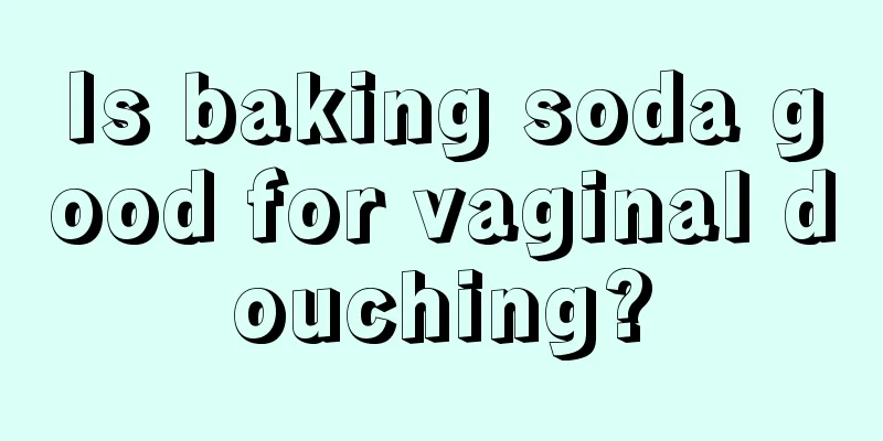 Is baking soda good for vaginal douching?