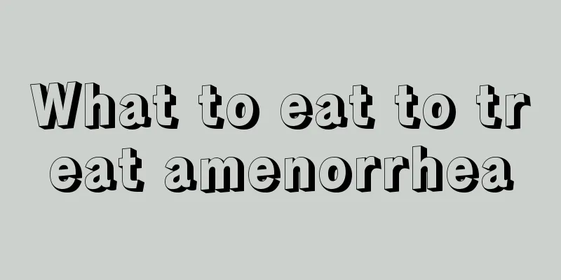 What to eat to treat amenorrhea