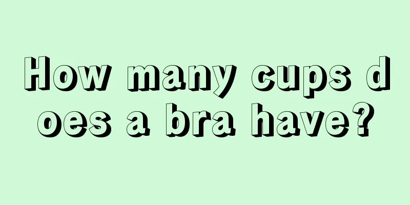 How many cups does a bra have?