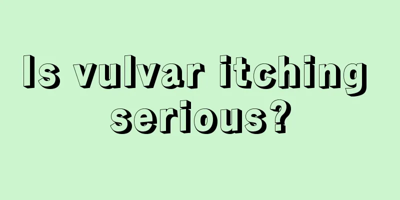 Is vulvar itching serious?