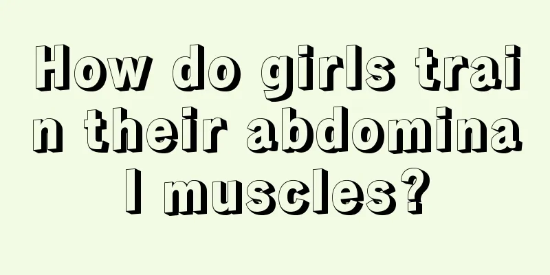 How do girls train their abdominal muscles?