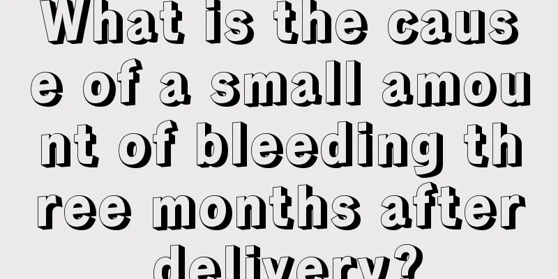 What is the cause of a small amount of bleeding three months after delivery?