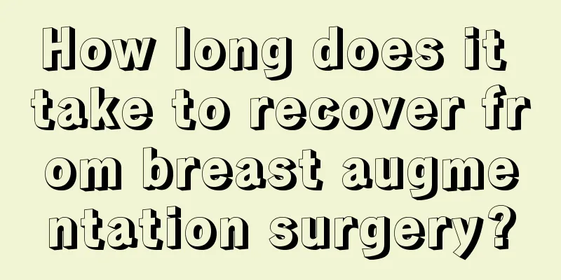 How long does it take to recover from breast augmentation surgery?