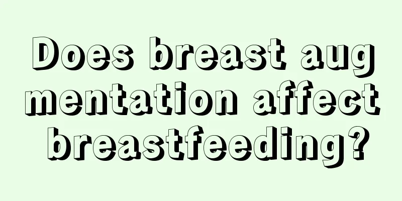 Does breast augmentation affect breastfeeding?