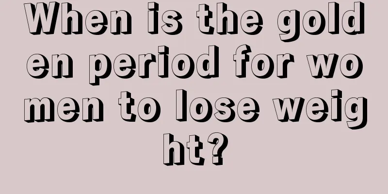 When is the golden period for women to lose weight?