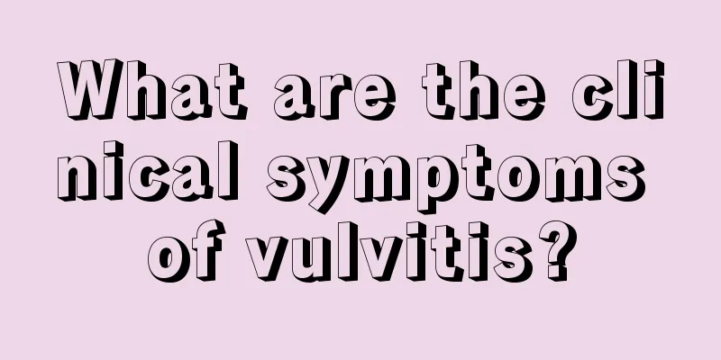 What are the clinical symptoms of vulvitis?