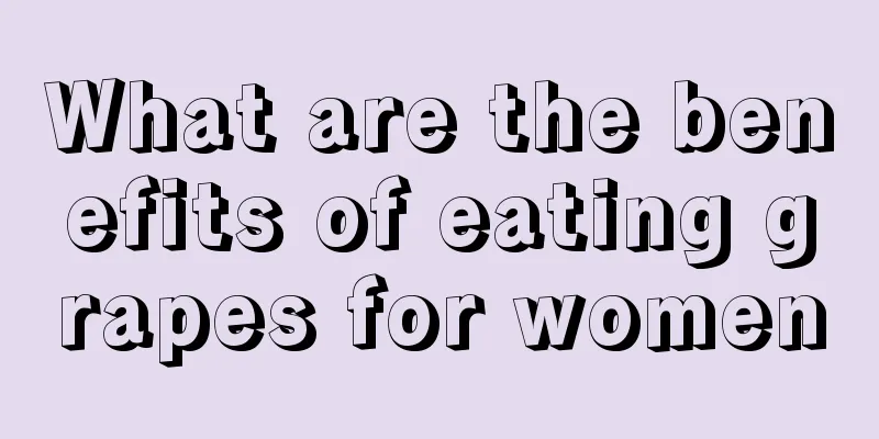 What are the benefits of eating grapes for women