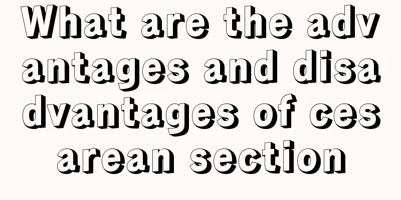 What are the advantages and disadvantages of cesarean section