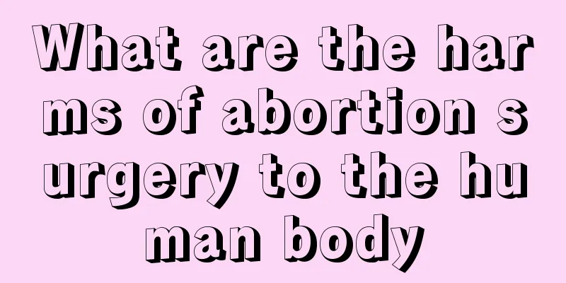 What are the harms of abortion surgery to the human body