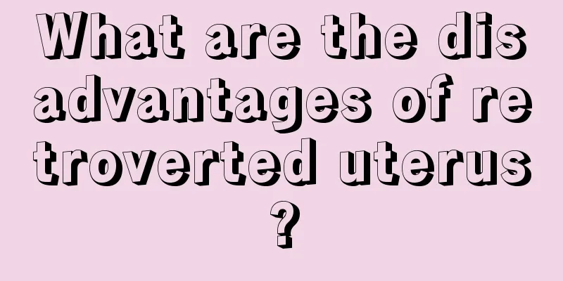 What are the disadvantages of retroverted uterus?