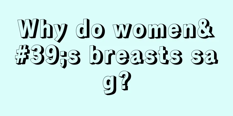 Why do women's breasts sag?