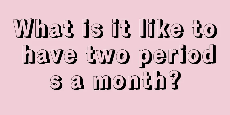 What is it like to have two periods a month?