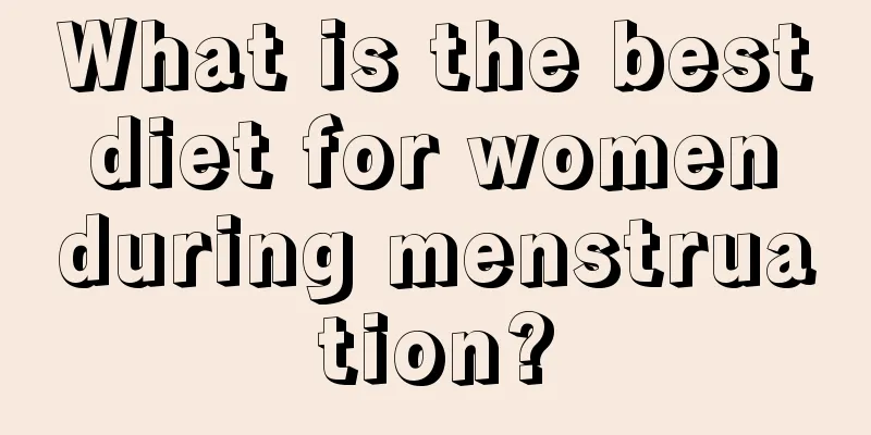 What is the best diet for women during menstruation?