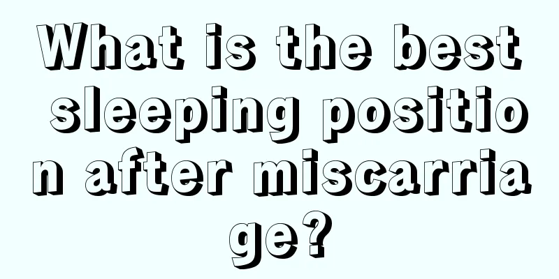 What is the best sleeping position after miscarriage?