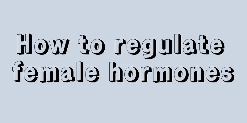 How to regulate female hormones