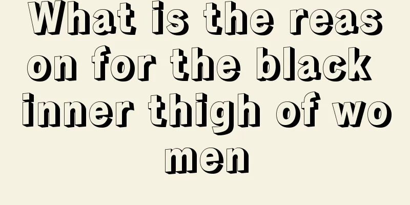 What is the reason for the black inner thigh of women