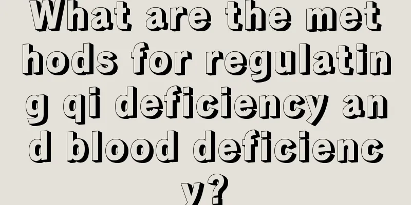 What are the methods for regulating qi deficiency and blood deficiency?