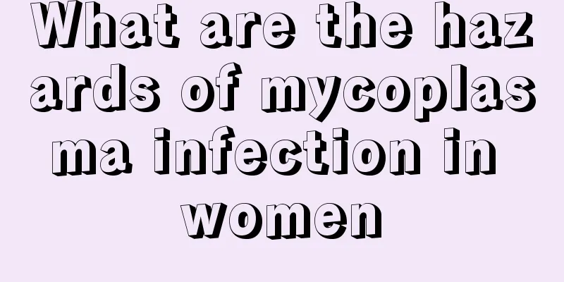 What are the hazards of mycoplasma infection in women