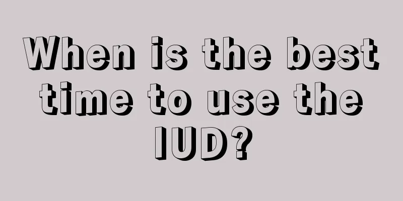 When is the best time to use the IUD?