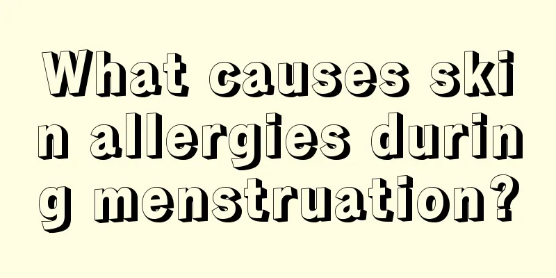 What causes skin allergies during menstruation?