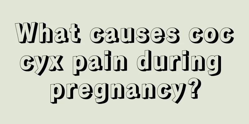 What causes coccyx pain during pregnancy?