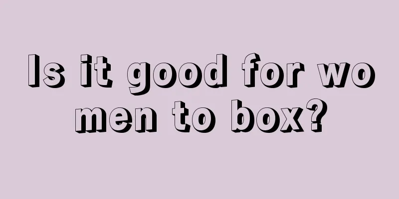 Is it good for women to box?