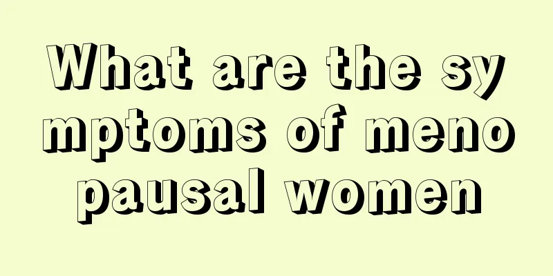 What are the symptoms of menopausal women