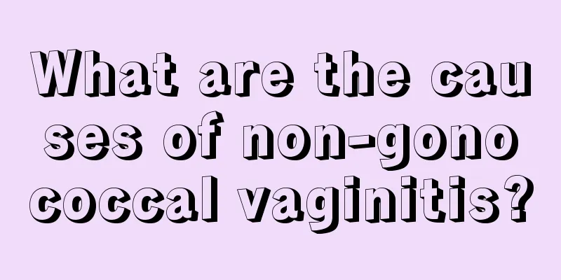 What are the causes of non-gonococcal vaginitis?