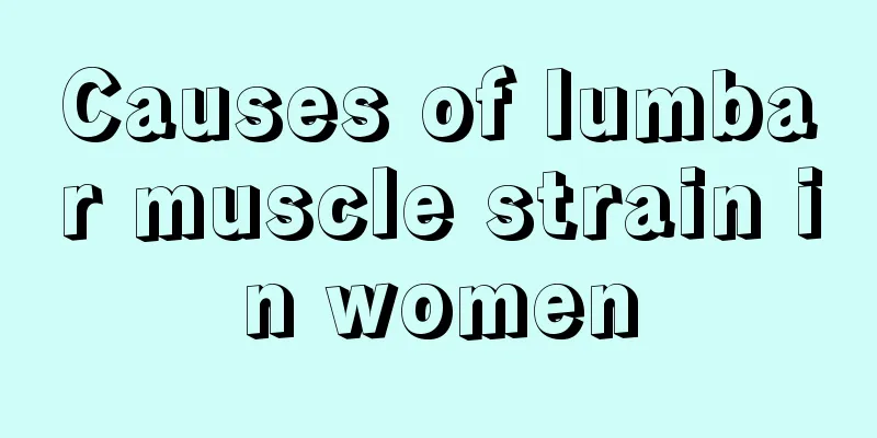 Causes of lumbar muscle strain in women