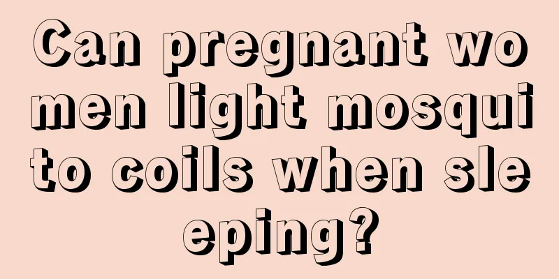 Can pregnant women light mosquito coils when sleeping?