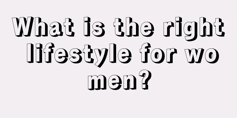 What is the right lifestyle for women?