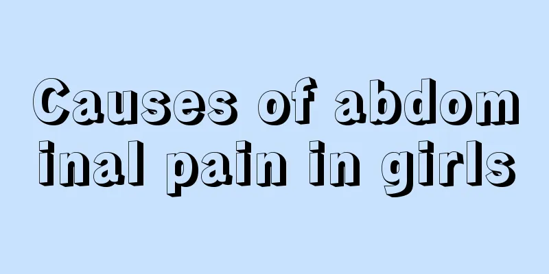 Causes of abdominal pain in girls