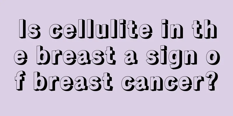 Is cellulite in the breast a sign of breast cancer?