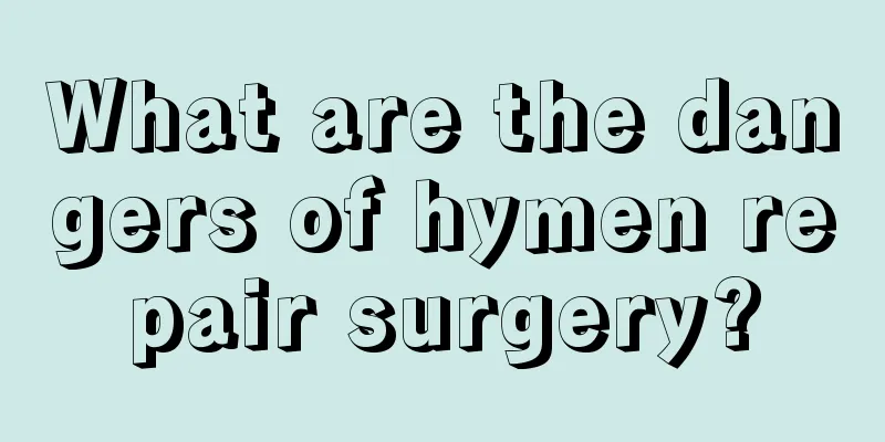 What are the dangers of hymen repair surgery?