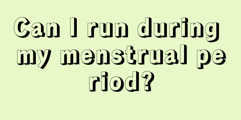 Can I run during my menstrual period?