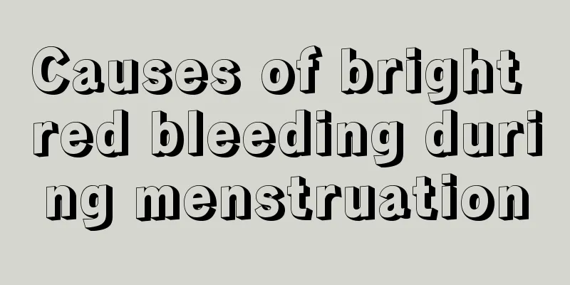 Causes of bright red bleeding during menstruation