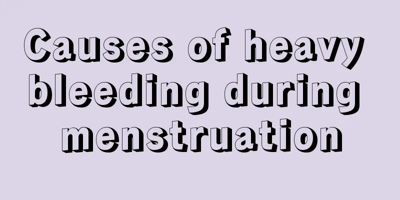 Causes of heavy bleeding during menstruation