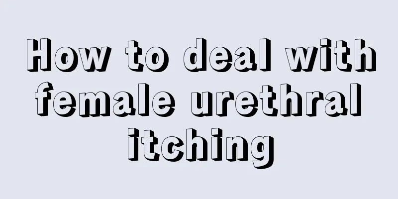 How to deal with female urethral itching