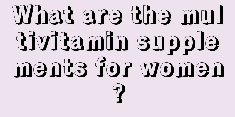 What are the multivitamin supplements for women?