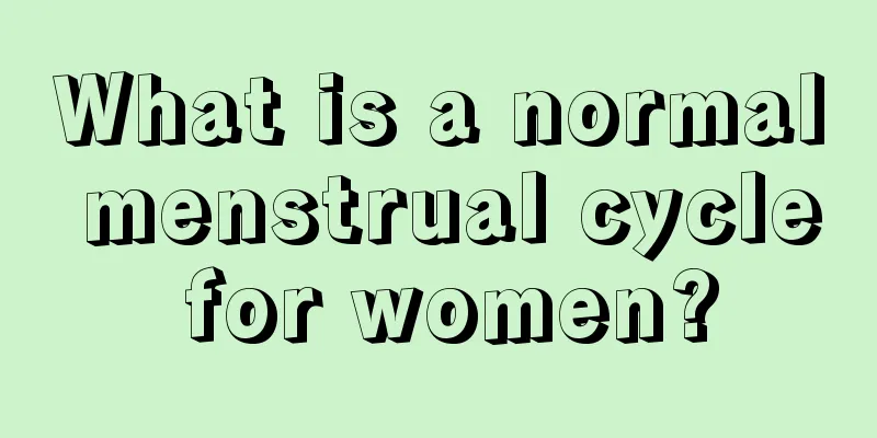 What is a normal menstrual cycle for women?