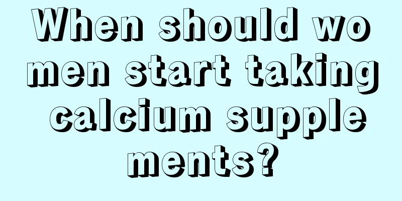 When should women start taking calcium supplements?