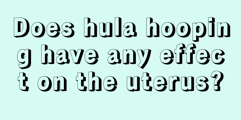 Does hula hooping have any effect on the uterus?